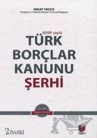 Türk Borçlar Kanunu Şerhi 1 – Nihat Yavuz – Adalet Yayınevi kitap kapağı