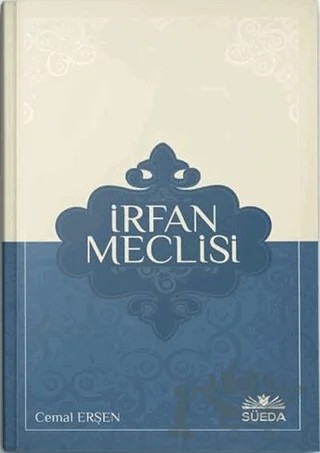 İrfan Meclisi – Cemal Erşen – Süeda Basım Yayın kitap kapağı