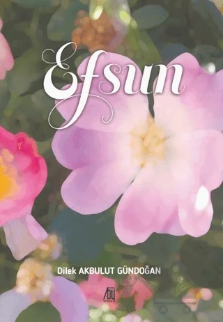 Efsun – Dilek Akbulut Gündoğan – Baygenç Yayıncılık kitap kapağı