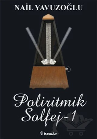 Poliritmik Solfej 1 – Nail Yavuzoğlu – İnkılap Kitabevi kitap kapağı