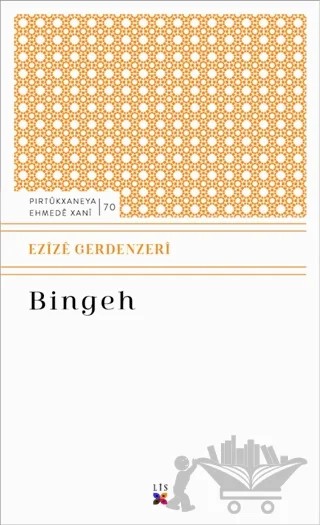 Bingeh – Ezize Gerdenzeri – Lis Basın Yayın kitap kapağı