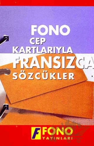 Cep Kartlarıyla Fransızca Sözcükler – Kolektif – Fono Yayınları kitap kapağı