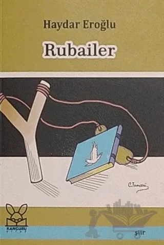 Rubailer – Haydar Eroğlu – Kanguru Yayınları kitap kapağı