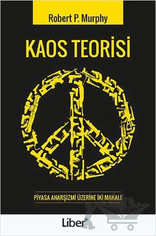 Kaos Teorisi – Robert P. Murphy – Liber Plus Yayınları kitap kapağı