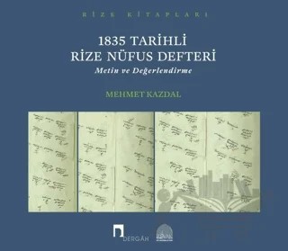 1835 Tarihli Rize Nüfus Defteri – Mehmet Kazdal – Dergah Yayınları kitap kapağı