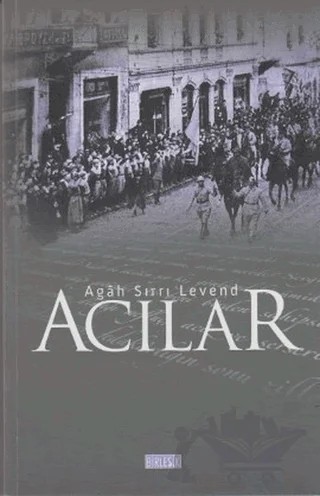 Acılar – Agah Sırrı Levend – Birleşik Yayınevi kitap kapağı