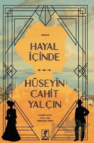 Hayal İçinde – Hüseyin Cahit Yalçın – Hitabevi Yayınları kitap kapağı