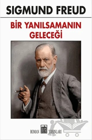Bir Yanılsamanın Geleceği – Sigmund Freud – Oda Yayınları kitap kapağı