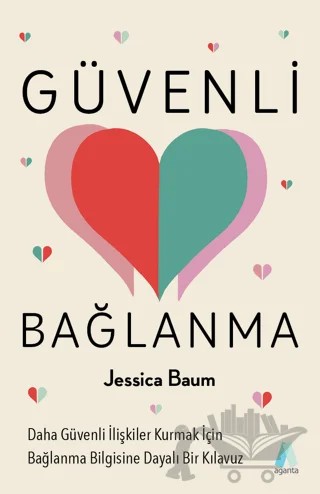 Güvenli Bağlanma – Jessica Baum – Aganta Yayınları kitap kapağı