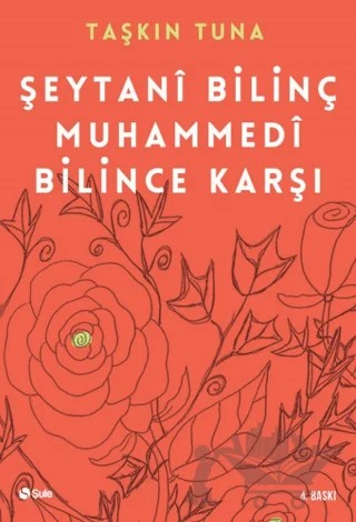 Şeytani Bilinç Muhammedi Bilince Karşı – Taşkın Tuna – Şule Yayınları kitap kapağı