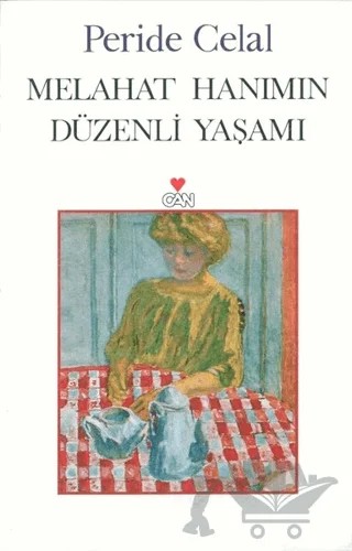 Melahat Hanım’ın Düzenli Yaşamı – Peride Celal – Can Yayınları kitap kapağı