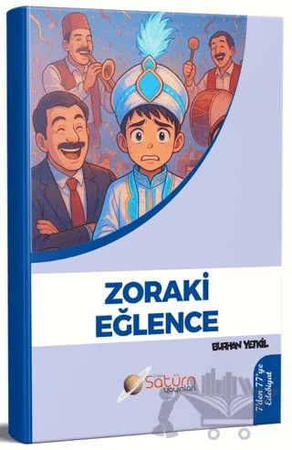 Zoraki Eğlence – Burhan Yetkil – Satürn Yayınları kitap kapağı