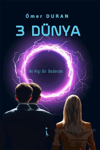 3 Dünya – Ömer Duran – İkinci Adam Yayınları kitap kapağı