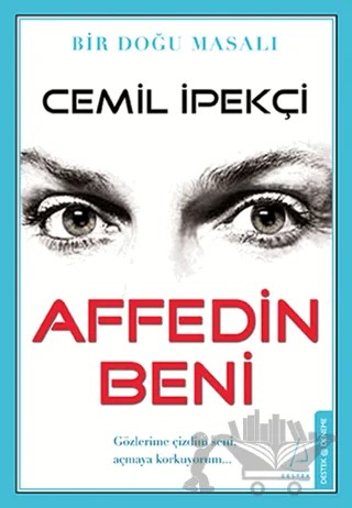 Affedin Beni – Cemil İpekçi – Destek Yayınları kitap kapağı