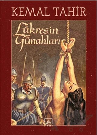 Lükres'in Günahları – Kemal Tahir – İthaki Yayınları kitap kapağı