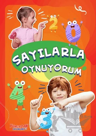 Sayılarla Oynuyorum – Yasemin Mimir Altunok – Yumurcak Yayınları kitap kapağı