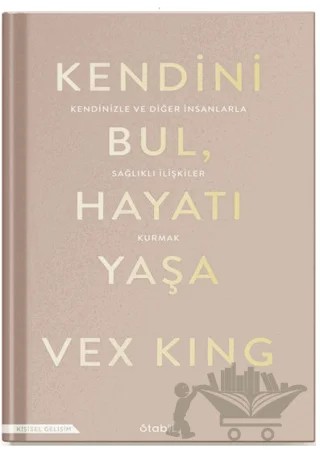 Kendini Bul Hayatı Yaşa – Vex King – Stabil Kitap kitap kapağı