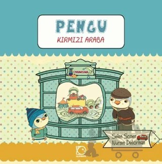 Pengu - Kırmızı Araba – Selen Somer – Uçanbalık Yayıncılık kitap kapağı