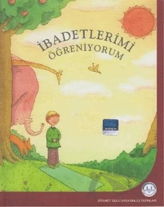 İbadetlerimi Öğreniyorum – Kolektif – Diyanet İşleri Başkanlığı kitap kapağı