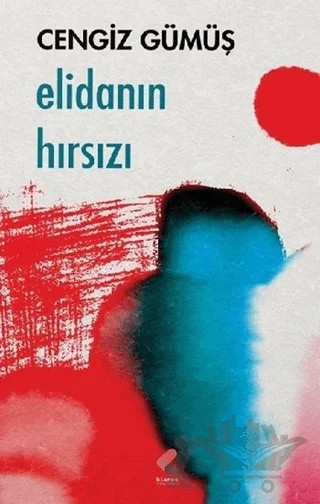 Elidanın Hırsızı – Cengiz Gümüş – Klaros Yayınları kitap kapağı