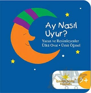 Ay Nasıl Uyur? – Ülkü Ovat, Ümit Öğmel – um:ag Yayınları kitap kapağı