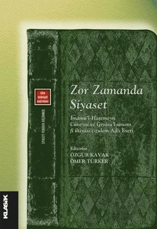 Zor Zamanda Siyaset – Kolektif – Klasik Yayınları kitap kapağı