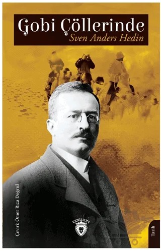Gobi Çöllerinde – Sven Anders Hedin – Dorlion Yayınları kitap kapağı
