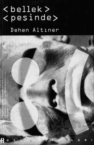 Bellek Peşinde – Dehen Altıner – Boyut Yayın Grubu kitap kapağı
