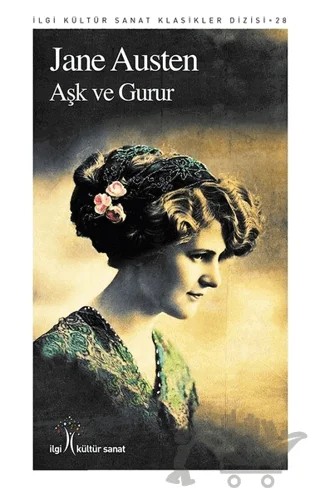 Aşk ve Gurur – Jane Austen – İlgi Kültür Sanat Yayınları kitap kapağı