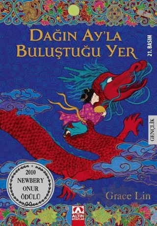 Dağın Ay’la Buluştuğu Yer – Grace Lin – Altın Kitaplar kitap kapağı