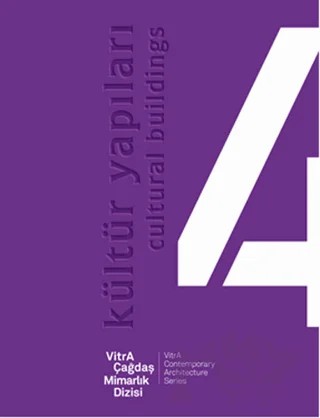 VitrA Çağdaş Mimarlık Dizisi 4 : Kültür Yapıları / VitrA Contemporary Architecture Series 4 : Cultural Buildings – Kolektif – Eczacıbaşı Holding kitap kapağı