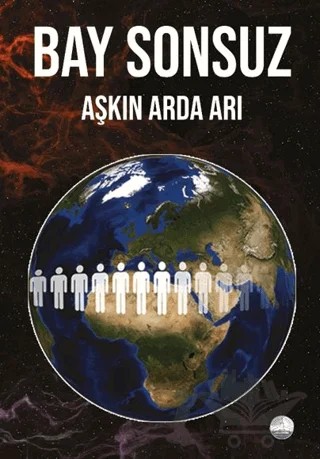 Bay Sonsuz – Aşkın Arda Arı – Odessa Yayınevi kitap kapağı