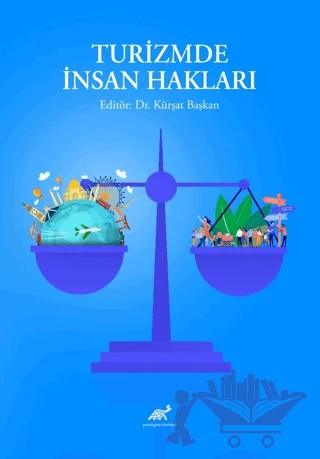 Turizmde İnsan Hakları – Kürşat Başkan – Paradigma Akademi Yayınları kitap kapağı