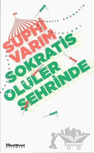 Sokratis Ölüler Şehrinde – Suphi Varım – Maceraperest Kitaplar kitap kapağı