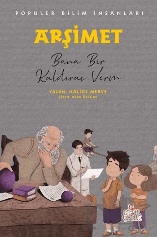 Arşimet - Popüler Bilim İnsanları – Halide Merve – Nesil Çocuk Yayınları kitap kapağı