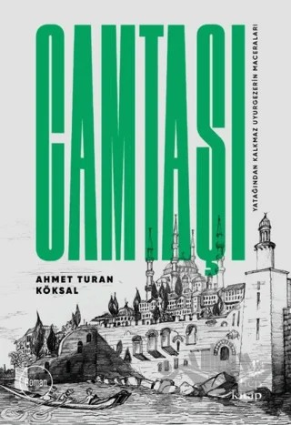 Camtaşı – Ahmet Turan Köksal – Hep Kitap kitap kapağı