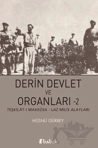 Derin Devlet Organları - 2 – Hüsnü Gürbey – Babek Yayınları kitap kapağı