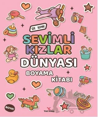 Sevimli Kızlar Dünyası Boyama Kitabı – Feyyaz Ulaş – Yeti Kitap kitap kapağı