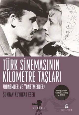Türk Sinemasının Kilometre Taşları – Şükran Kuyucak Esen – Agora Kitaplığı kitap kapağı