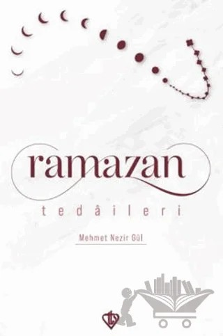 Ramazan Tedaileri – Mehmet Nezir Gül – Türkiye Diyanet Vakfı Yayınları kitap kapağı