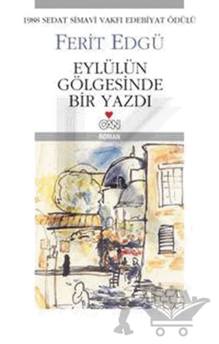 Eylülün Gölgesinde Bir Yazdı – Ferit Edgü – Can Yayınları kitap kapağı