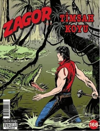 Zagor Sayı: 168 - Timsah Koyu – Lal Kitap kitap kapağı