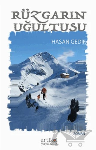 Rüzgarın Uğultusu – Hasan Gediklioğlu – Artikel Yayıncılık kitap kapağı