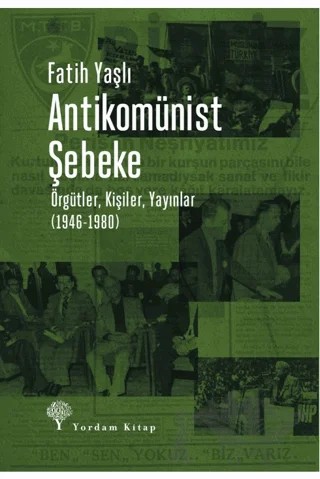 Antikomünist Şebeke – Fatih Yaşlı – Yordam Kitap kitap kapağı