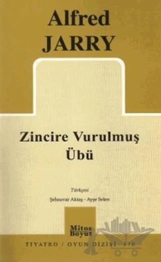 Zincire Vurulmuş Übü – Alfred Jarry – Mitos Boyut Yayınları kitap kapağı