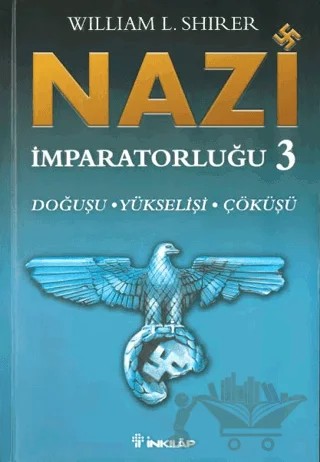 Nazi İmparatorluğu 3 – William L. Shirer – İnkılap Kitabevi kitap kapağı