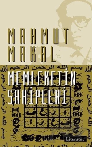 Memleketin Sahipleri – Mahmut Makal – Literatür Yayıncılık kitap kapağı