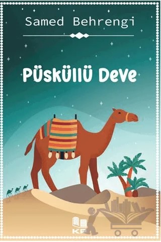Püsküllü Deve – Samed Behrengi – KİTAPPAZARI Yayınları kitap kapağı