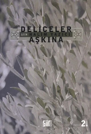 Deliceler Aşkına – Halim Yazıcı – Şiirden Yayıncılık kitap kapağı