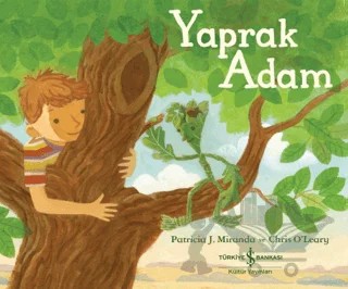 Yaprak Adam – Patricia J. Miranda – İş Bankası Kültür Yayınları kitap kapağı